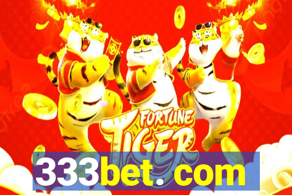 333bet. com