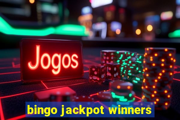 bingo jackpot winners