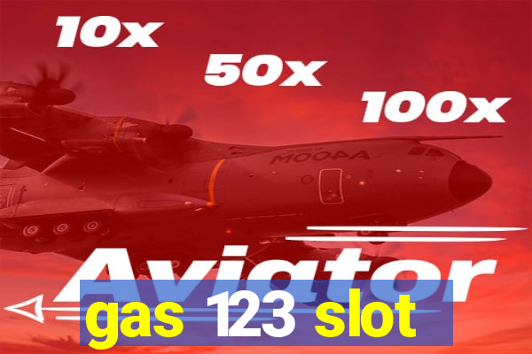 gas 123 slot