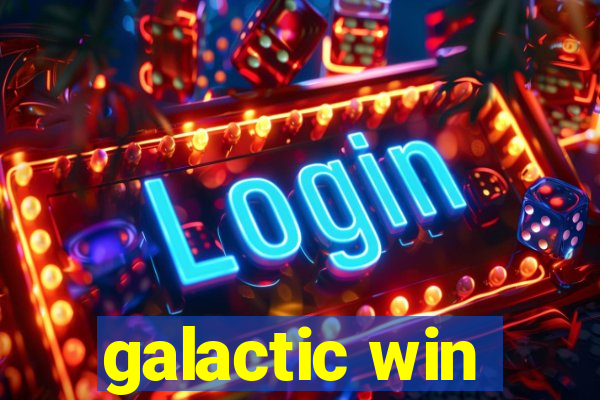 galactic win