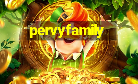 pervyfamily