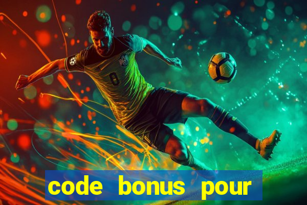 code bonus pour casino 777