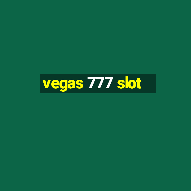 vegas 777 slot