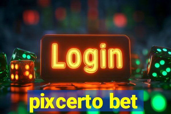 pixcerto bet