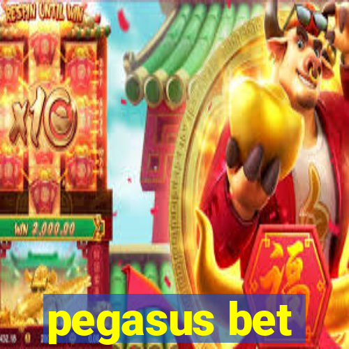 pegasus bet