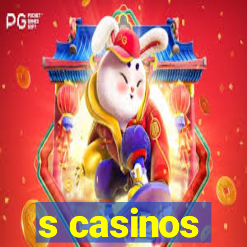 s casinos