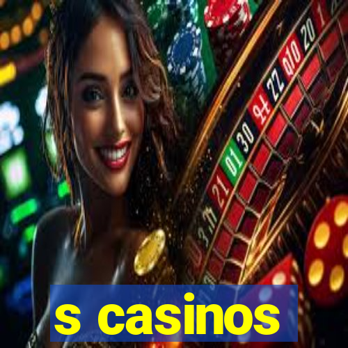 s casinos