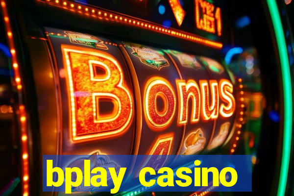 bplay casino