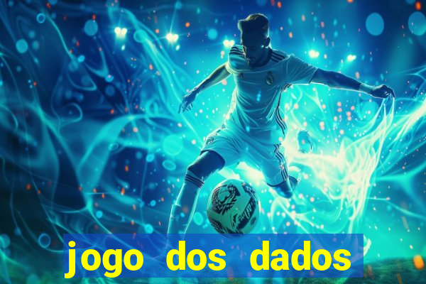 jogo dos dados aposta online