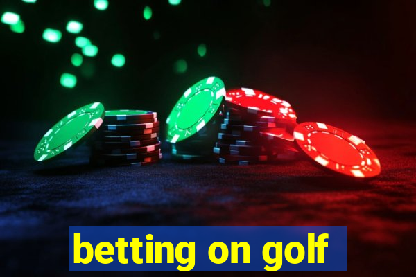 betting on golf