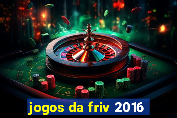 jogos da friv 2016