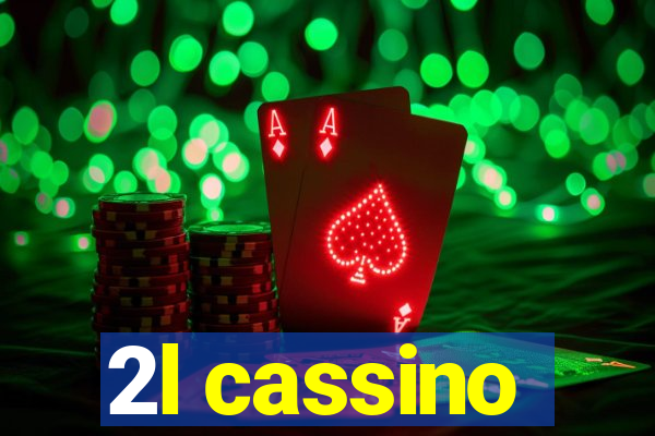 2l cassino