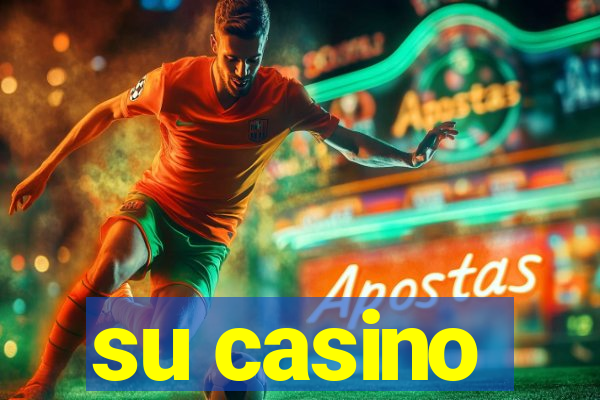 su casino