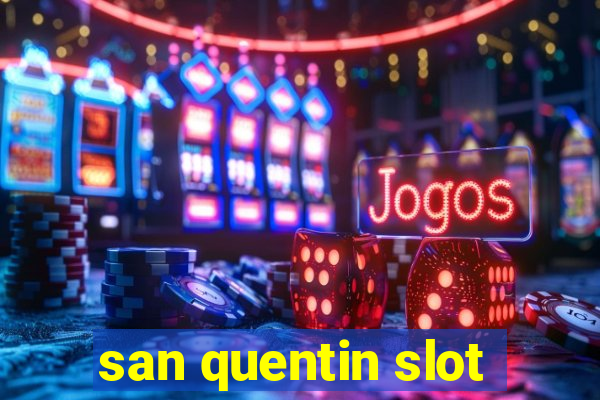 san quentin slot