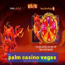 palm casino vegas