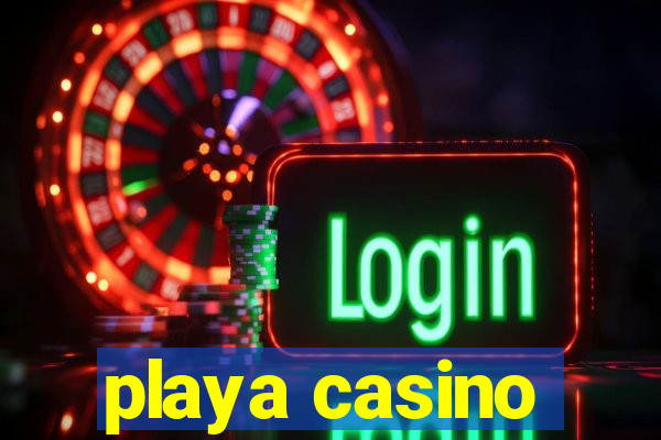 playa casino