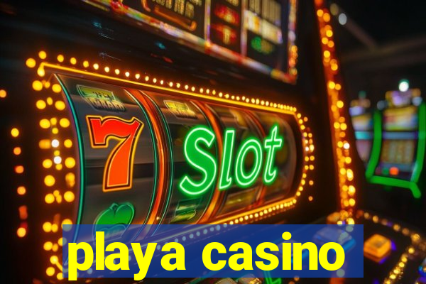 playa casino