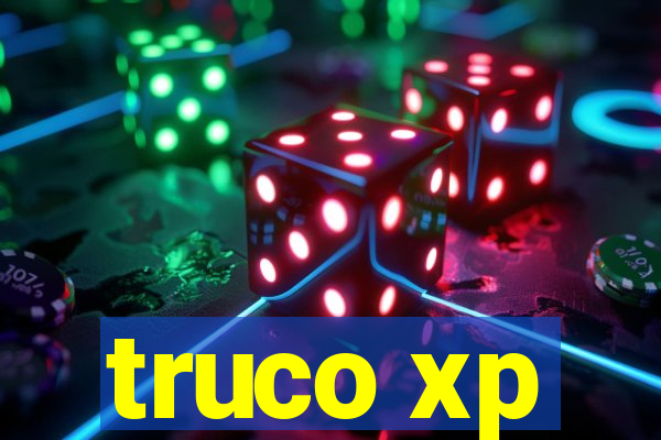 truco xp