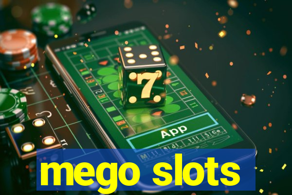 mego slots