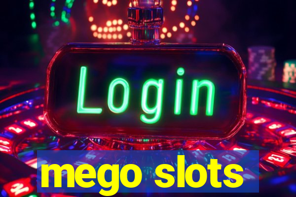 mego slots