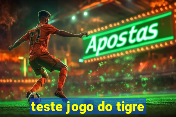 teste jogo do tigre