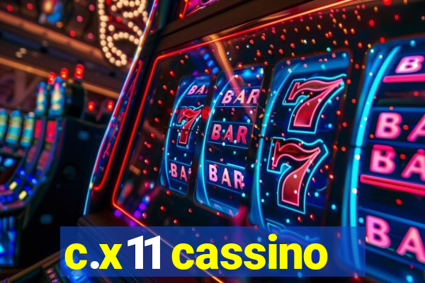 c.x11 cassino