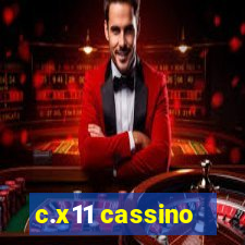 c.x11 cassino