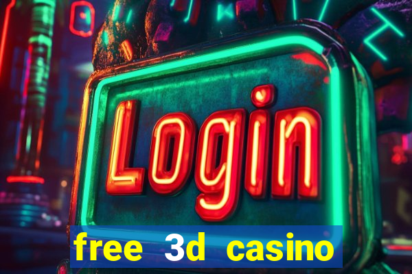 free 3d casino slot games