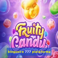 blogueiro 777 plataforma