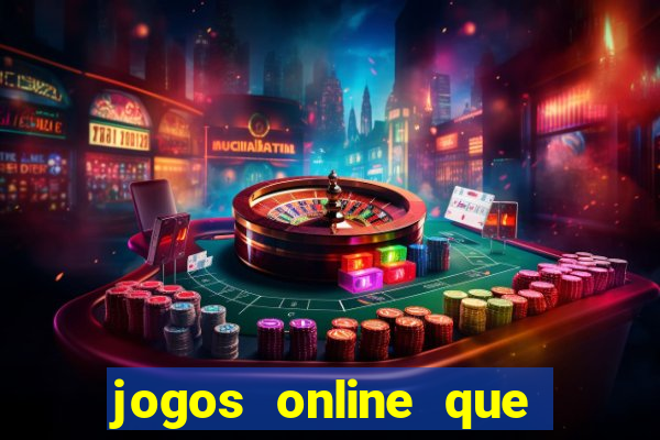 jogos online que d茫o dinheiro