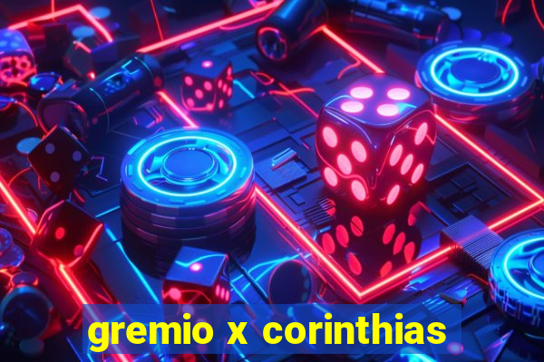 gremio x corinthias