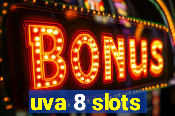 uva 8 slots