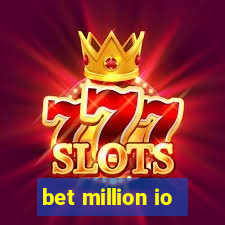 bet million io