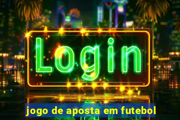 jogo de aposta em futebol