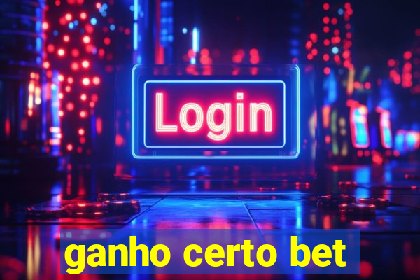 ganho certo bet