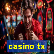 casino tx