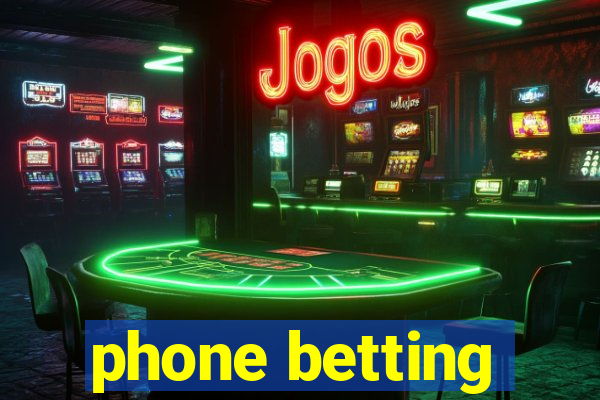 phone betting