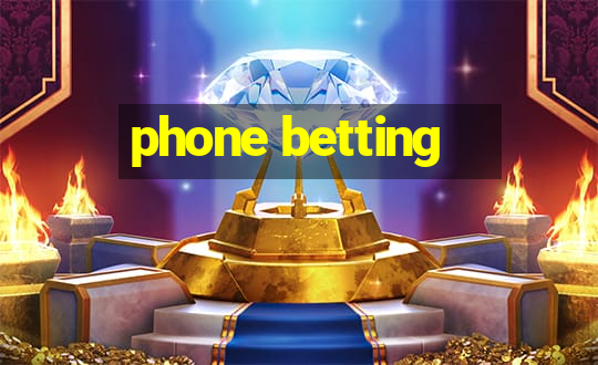 phone betting