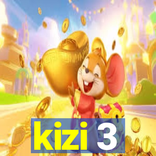 kizi 3