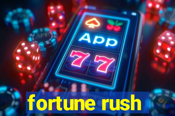 fortune rush