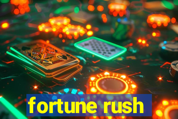 fortune rush