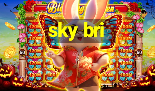 sky bri