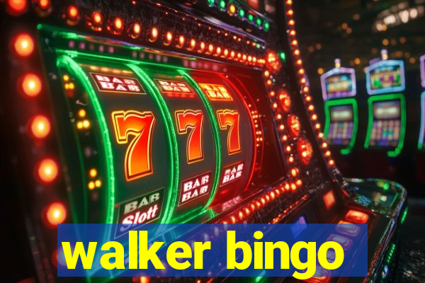 walker bingo