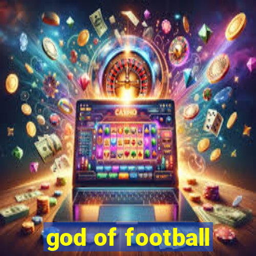 god of football