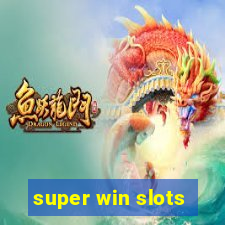 super win slots