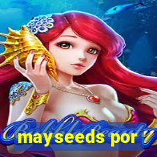 mayseeds por