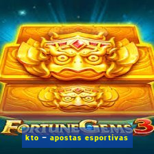 kto – apostas esportivas