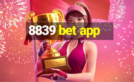 8839 bet app