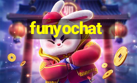 funyochat