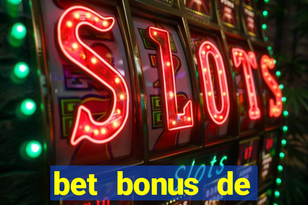 bet bonus de cadastro sem depósito